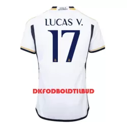 Real Madrid Lucas V. 17 Fodboldtrøje Herre Hjemmebane 23/24